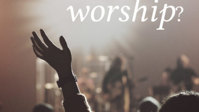 Photo of What Is Worship